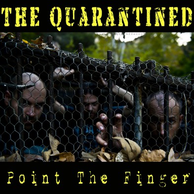 Green Light Productions The Quarantined -- Point the Finger cover Photo by Gregory Allyn, Rachel Wilson